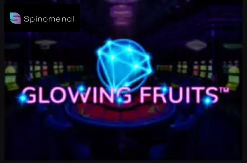 Glowing Fruits